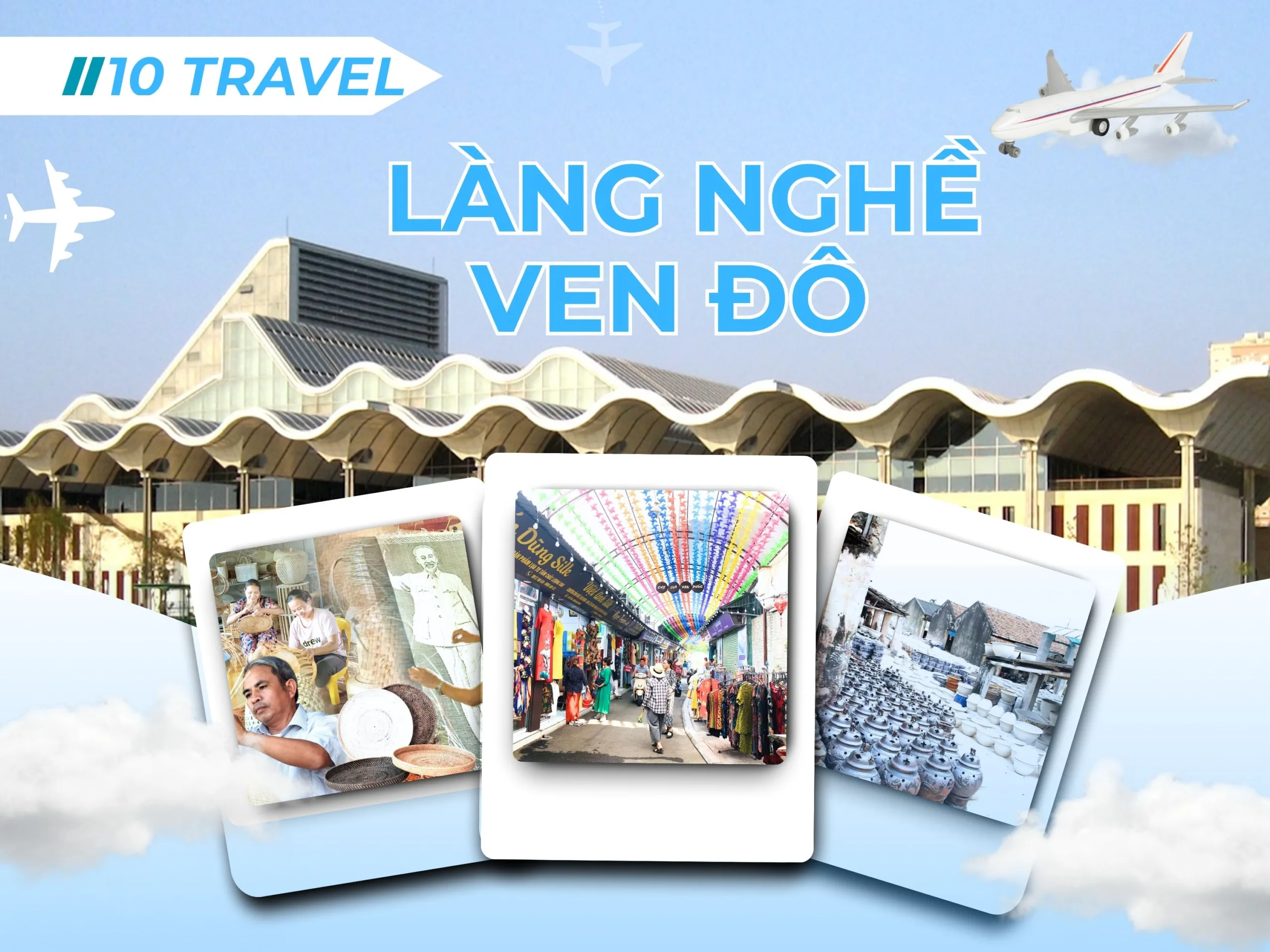 Tour du lịch làng nghề ven đô – Trải nghiệm văn hóa gần Trung Tâm Hội Nghị Quốc Gia Hà Nội